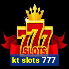 kt slots 777